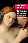 La femme au miroir: et autres récits