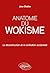 Anatomie du wokisme: La déc...