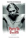 Party To Death