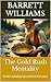 The Gold Rush Mentality: Un...
