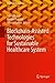 Blockchain-Assisted Technologies for Sustainable Healthcare System (Blockchain Technologies)