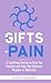 The Gifts of Pain by Elayna Fernandez The Gifts of Pain by Elayna Fernandez