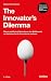 The Innovator's Dilemma: Wa...
