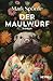 Der Maulwurf