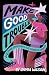 Make Good Trouble: Discover...