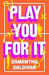 Play You For It: ...