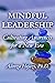 Mindful Leadership: Cultivating Awareness for a New Era