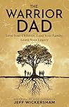 The Warrior Dad: ...