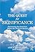 The Quest for Significance