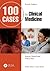 100 Cases in Clinical Medicine