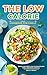 The Low-Calorie Cookbook for Family by Chality Wright