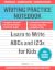 WRITING PRACTICE NOTEBOOK -...