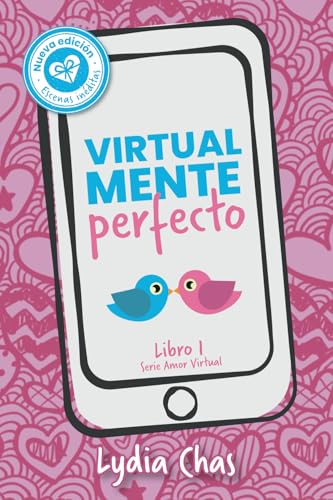 Virtualmente perfecto: Comedia romántica contemporánea (Amor virtual) (Spanish Edition)