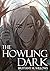 The Howling Dark