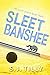 Sleet Banshee (Sleet, #3)