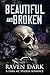 Beautiful And Broken (Beaut...