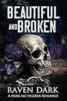 Beautiful And Broken (Beautiful #1)