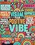 Visual Your Positive Vibe: ...
