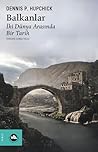 Balkanlar: İki Dü...