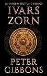 Ivars Zorn (Wikinger: Blut und Klinge) (German Edition)