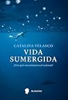 Vida sumergida: ¿...