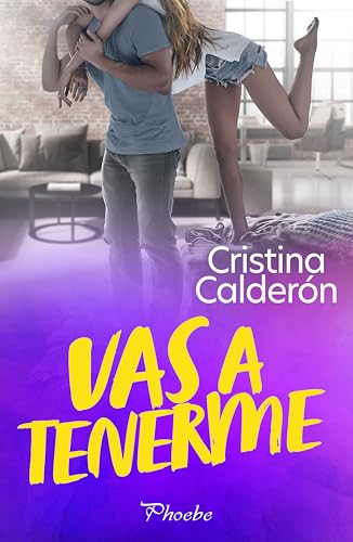 Vas a tenerme (Kindle Edition)