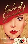 A Game of Scandal by Laura  Wood