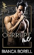 Corrupt Me