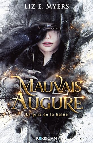 Mauvais augure T1: Le prix de la haine (French Edition)