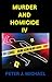 Murder and Homicide IV by Peter Michael
