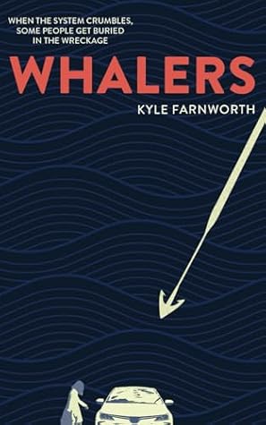Whalers: A Novel