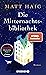 Die Mitternachtsbibliothek by Matt Haig