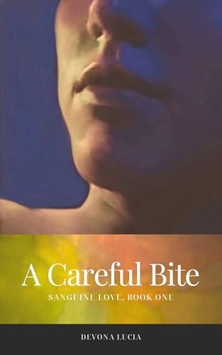 A Careful Bite (Sanguine Love Book 1)