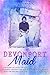 Devonport Maid: D.N.A, You may not like what you find. A memoir.