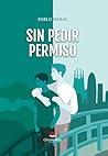 Sin pedir permiso