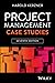 Project Management Case Studies