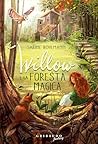 Willow e la fores...