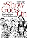 The Show Goes On:...