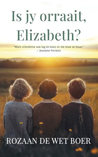Is jy orraait, Elizabeth? (Paperback)