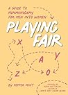 Playing Fair: A G...