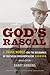God's Rascal: J. Frank Norr...