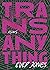 Transanything: Essays