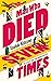 The Man Who Died Seven Times