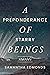 A Preponderance of Starry Beings by Samantha Edmonds
