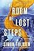 The Room of Lost Steps by Simon Tolkien