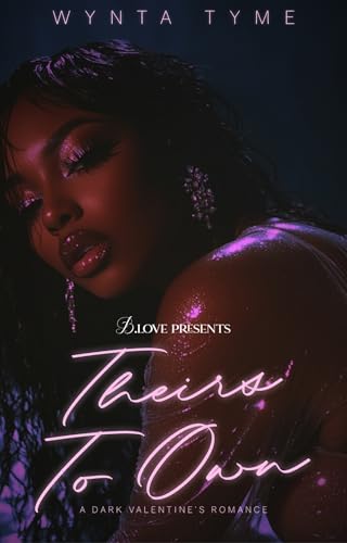 Theirs to Own (Kindle Edition)