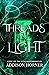 Threads of Light: Book 2 of the Vitalian Chronicles