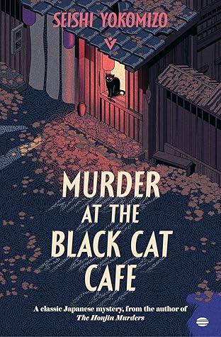 Murder at the Black Cat Cafe (Detective Kosuke Kindaichi, #7)