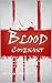The Blood Covenant: An Outl...