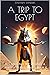 A Trip to Egypt (All Around...